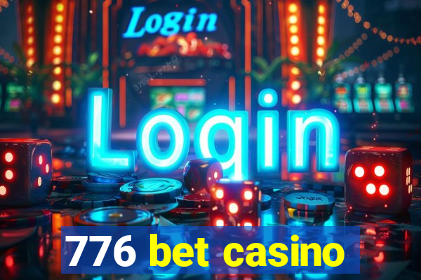 776 bet casino