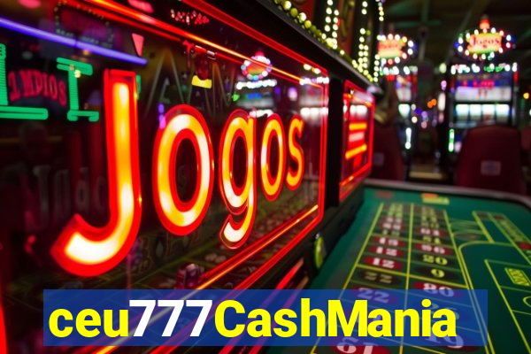 ceu777CashMania