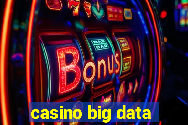 casino big data