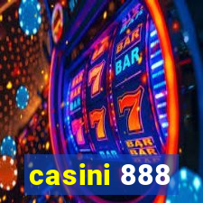 casini 888