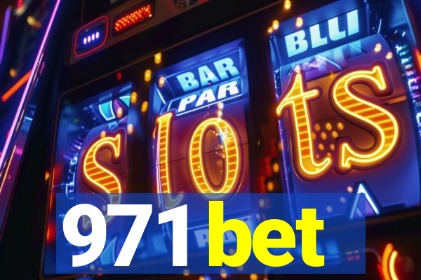 971 bet