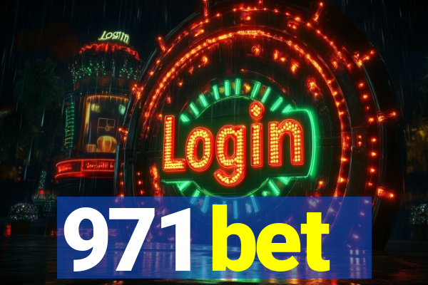 971 bet