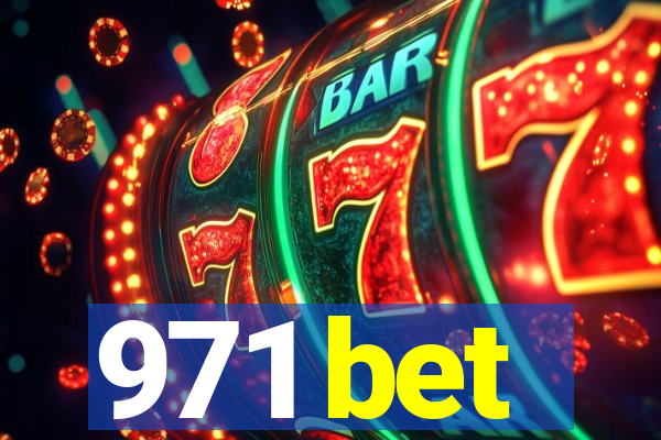 971 bet