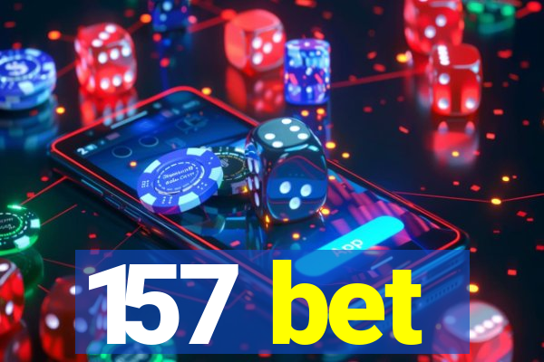 157 bet