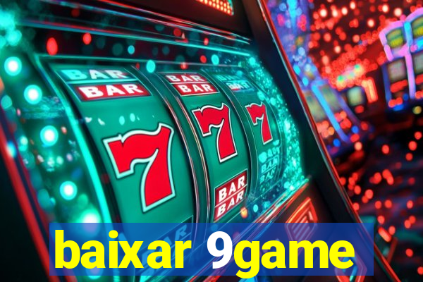 baixar 9game