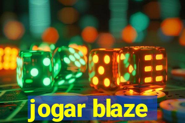 jogar blaze