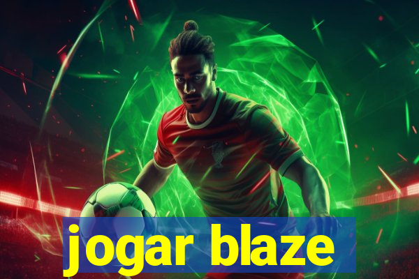 jogar blaze