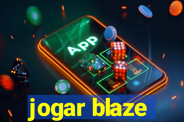 jogar blaze