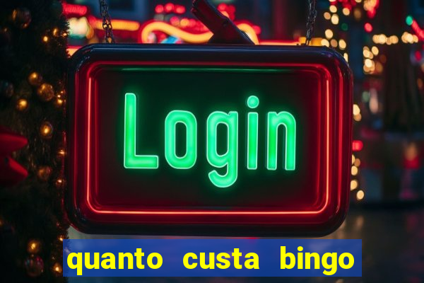 quanto custa bingo de brinquedo