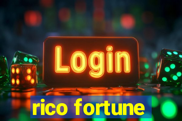 rico fortune