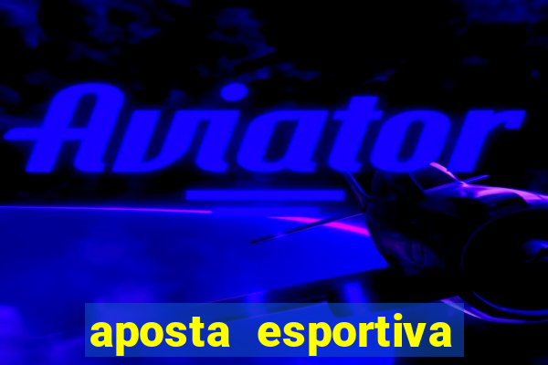 aposta esportiva deposito minimo 1 real