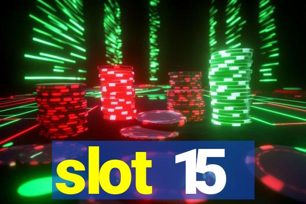 slot 15