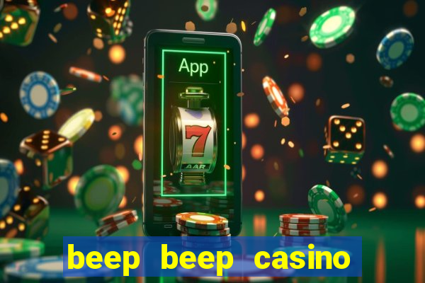 beep beep casino no deposit bonus