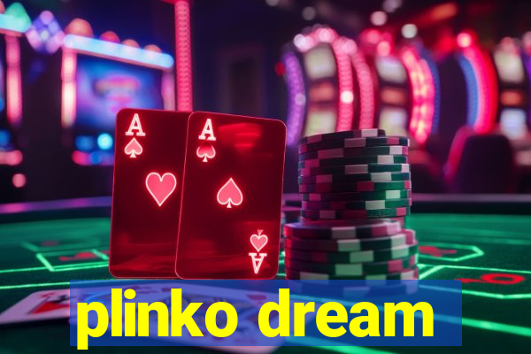 plinko dream