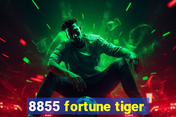 8855 fortune tiger