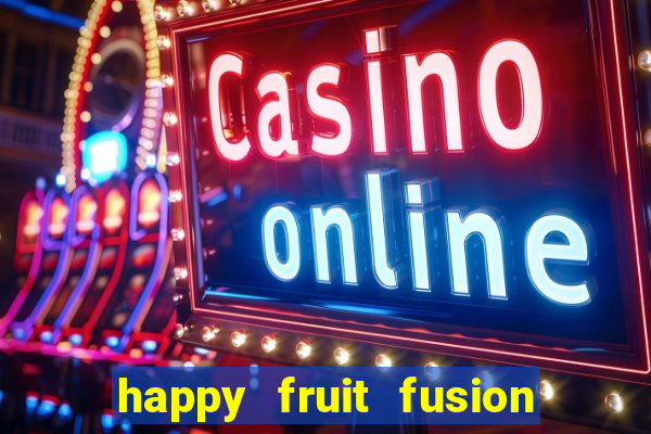 happy fruit fusion paga mesmo