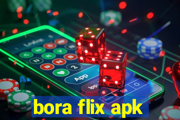 bora flix apk