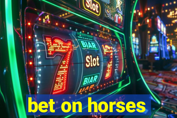 bet on horses