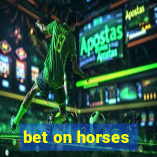 bet on horses