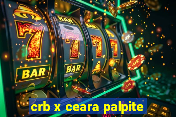 crb x ceara palpite