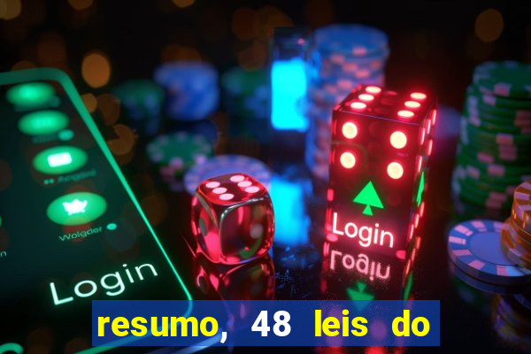 resumo, 48 leis do poder pdf