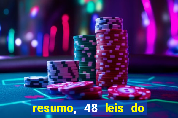 resumo, 48 leis do poder pdf