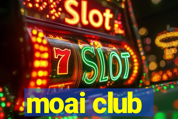 moai club