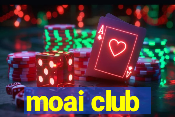 moai club