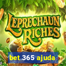 bet 365 ajuda