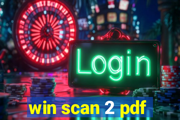 win scan 2 pdf