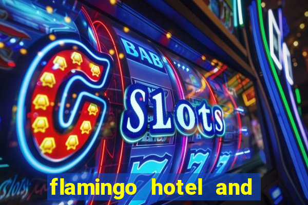 flamingo hotel and casino las vegas nv