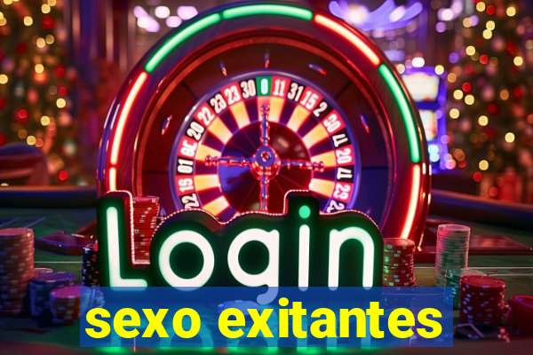 sexo exitantes