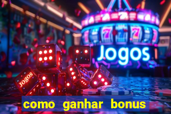 como ganhar bonus na betano