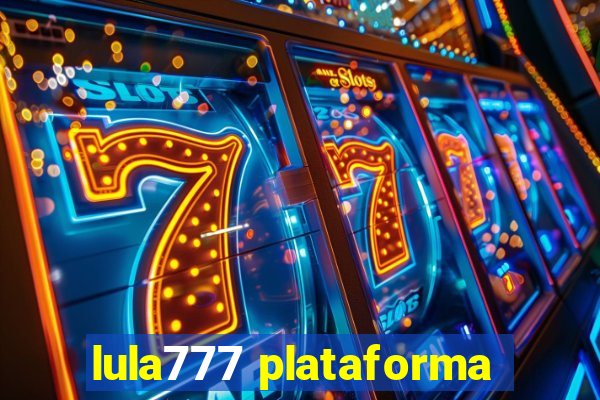 lula777 plataforma