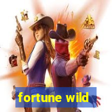 fortune wild