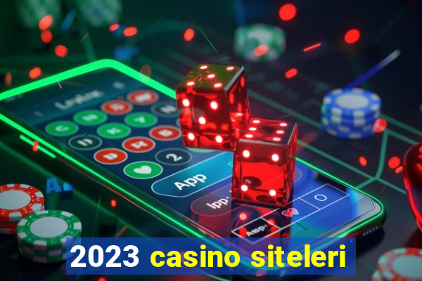 2023 casino siteleri