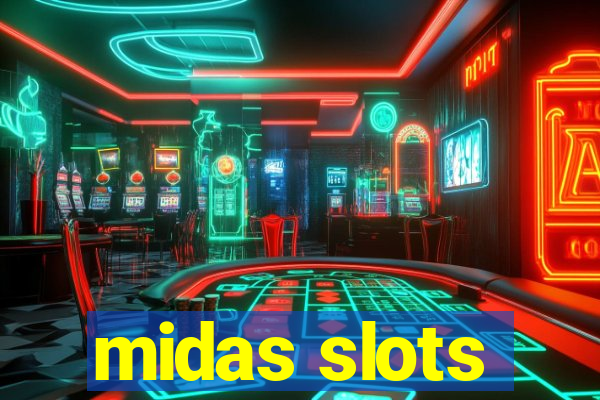 midas slots