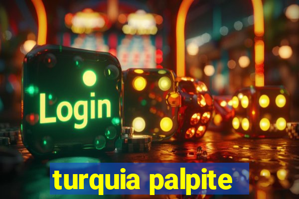 turquia palpite