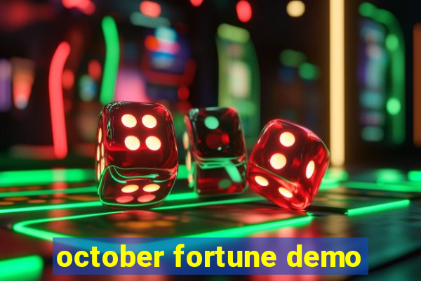 october fortune demo