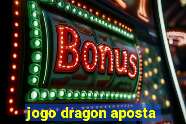 jogo dragon aposta