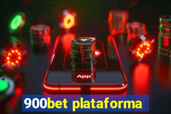 900bet plataforma