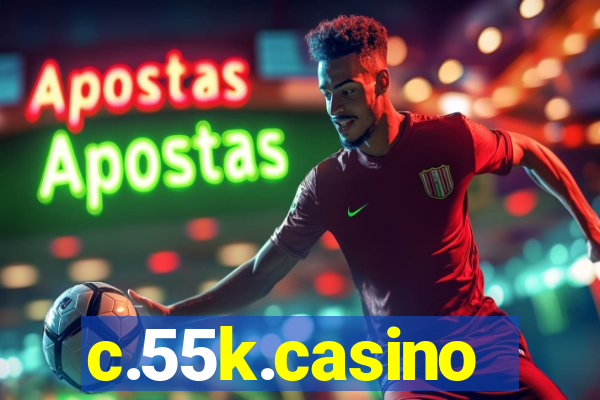 c.55k.casino