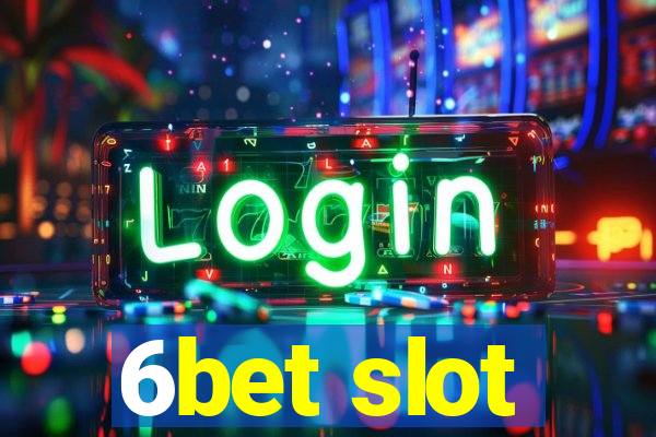 6bet slot