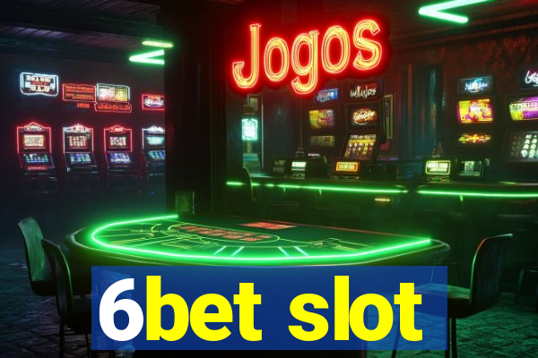 6bet slot