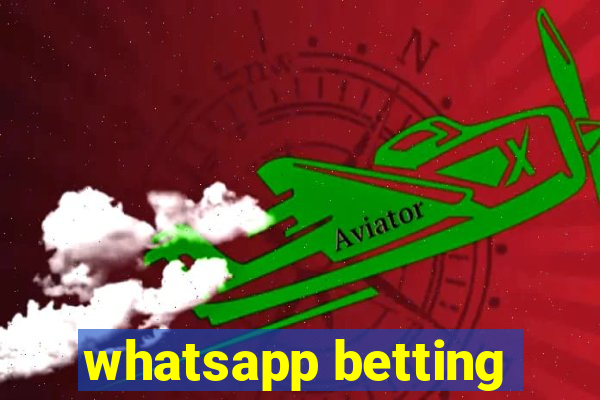 whatsapp betting