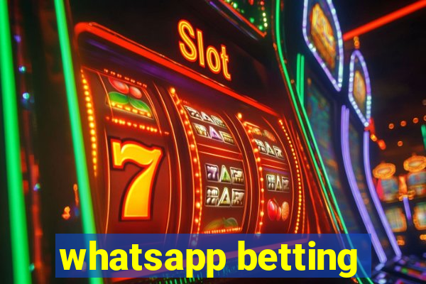 whatsapp betting