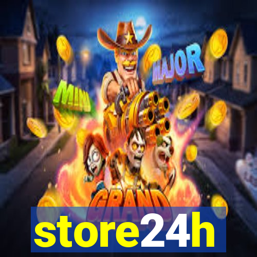 store24h