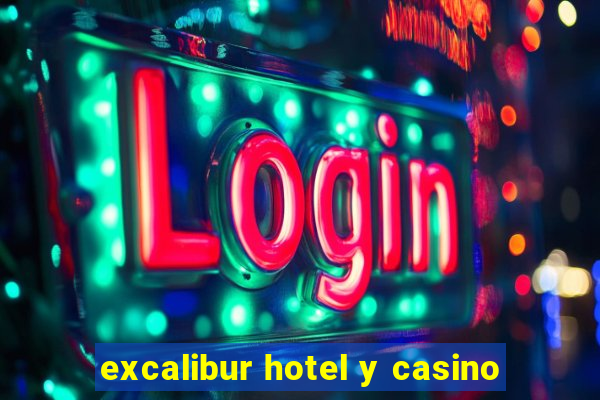 excalibur hotel y casino