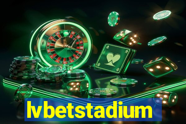 lvbetstadium