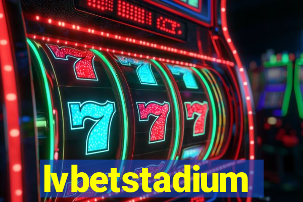 lvbetstadium